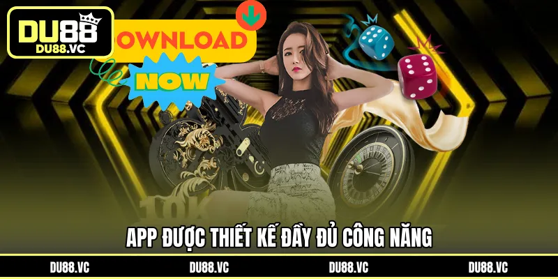 App được thiết kế đầy đủ công năng