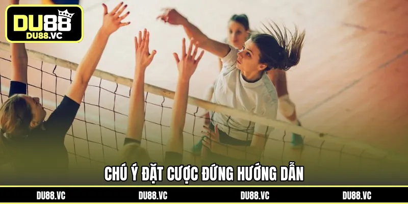 Chú ý đặt cược đứng hướng dẫn