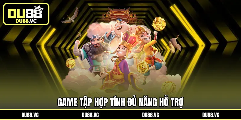 Game tập hợp tính đủ năng hỗ trợ