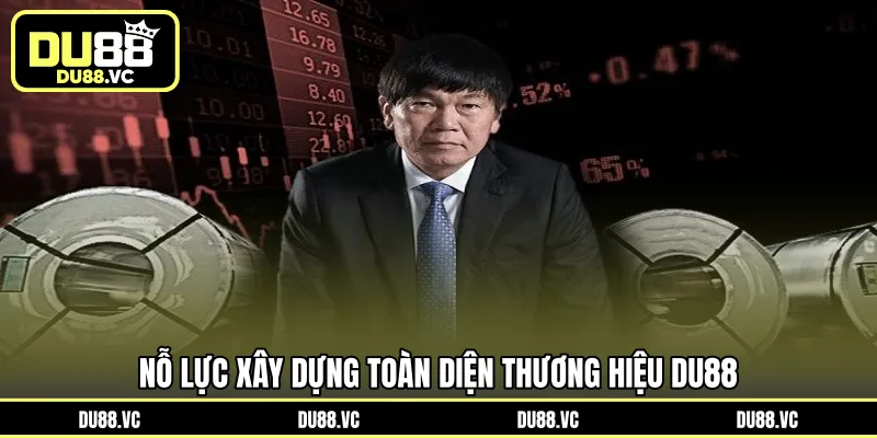Nỗ lực xây dựng toàn diện thương hiệu DU88